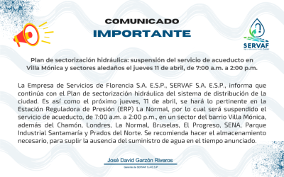 Plan de sectorización hidráulica: suspensión del servicio de acueducto en Villa Mónica y sectores aledaños el jueves 11 de abril, de 7:00 a.m. a 2:00 p.m.